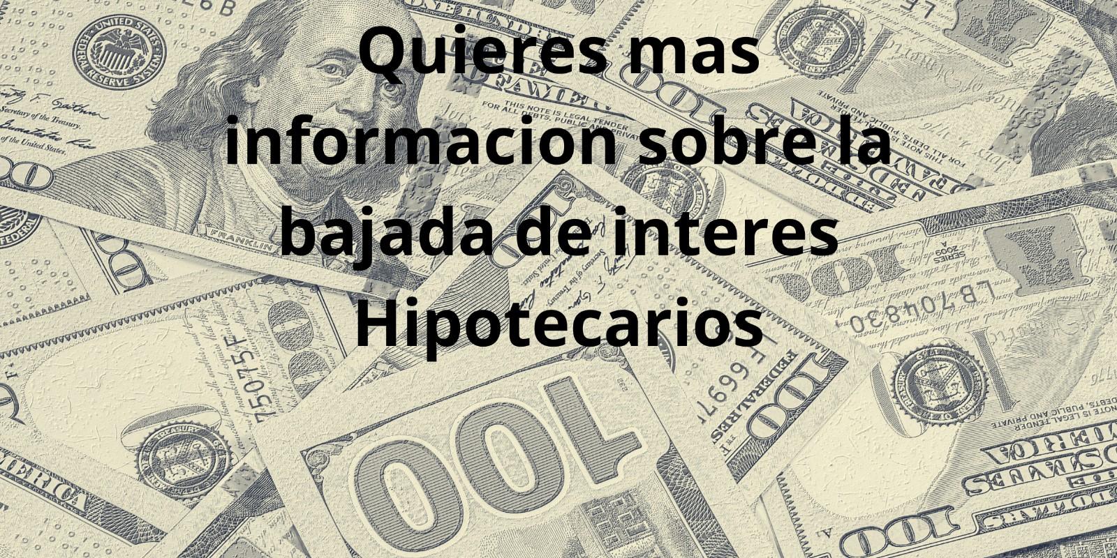 Bajada de Tipos de Interés: Oportunidades Hipotecarias